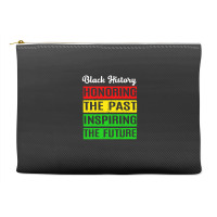 Honoring The Past Inspiring The Future Black History Month Accessory Pouches | Artistshot