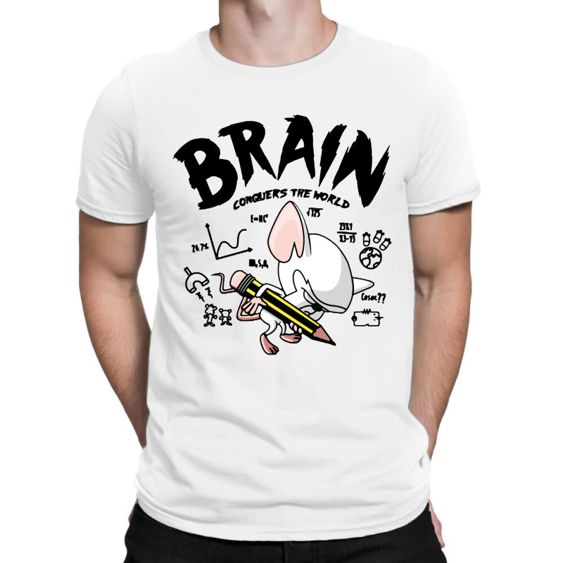 Brain Conquers The World T-shirt | Artistshot