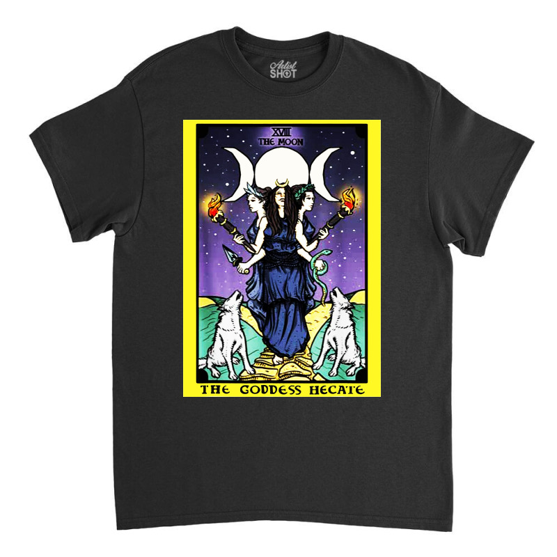 The Goddess Hecate Tarot Card Classic T-shirt by Suettan | Artistshot