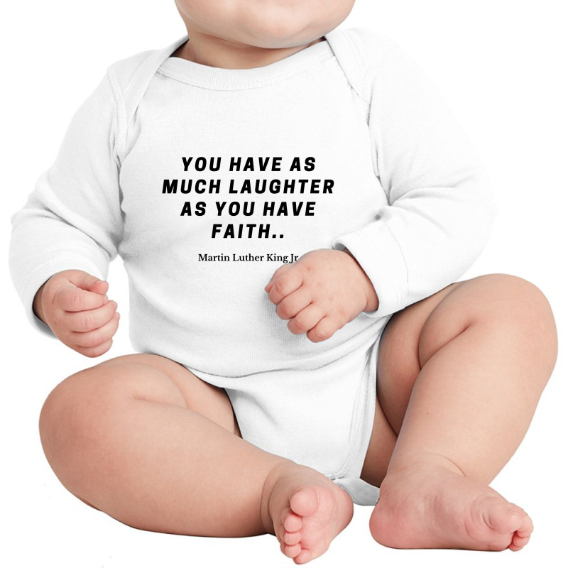 Martin Luther Quote Long Sleeve Baby Bodysuit by ARTMAKER79 | Artistshot