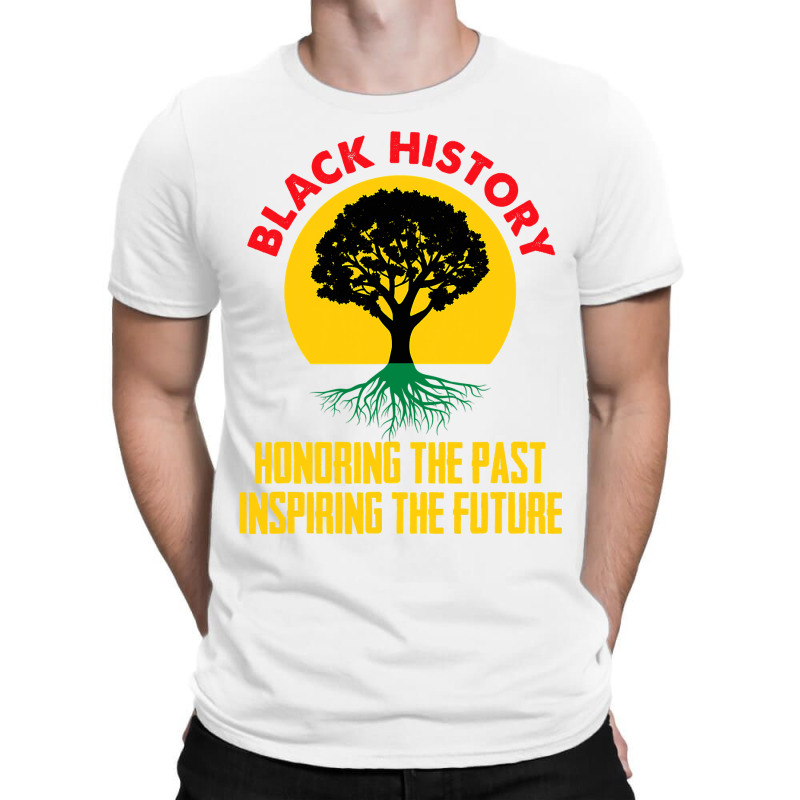 Honoring Past Inspiring Future Black History Month T-shirt | Artistshot