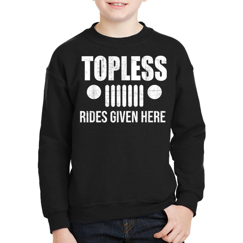 Retro Vintage Topless Rides Given Here Funny 4x4 Offroad T Shirt Youth Sweatshirt | Artistshot