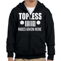 Retro Vintage Topless Rides Given Here Funny 4x4 Offroad T Shirt Youth Zipper Hoodie | Artistshot