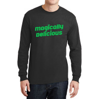 Megically Delicious Long Sleeve Shirts | Artistshot