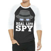 Real Life Spy Investigation Private Detective Investigator T Shirt 3/4 Sleeve Shirt | Artistshot