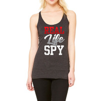 Real Life Spy Private Detective Investigation Investigator T Shirt Racerback Tank | Artistshot