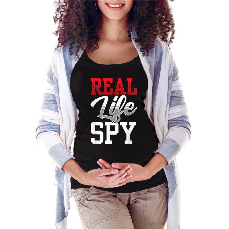 Real Life Spy Private Detective Investigation Investigator T Shirt Maternity Scoop Neck T-shirt by ReagerAero | Artistshot