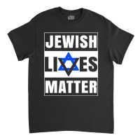 Jewish Lives Matter Shirt David Star Retro Jewish Holiday Classic T-shirt | Artistshot