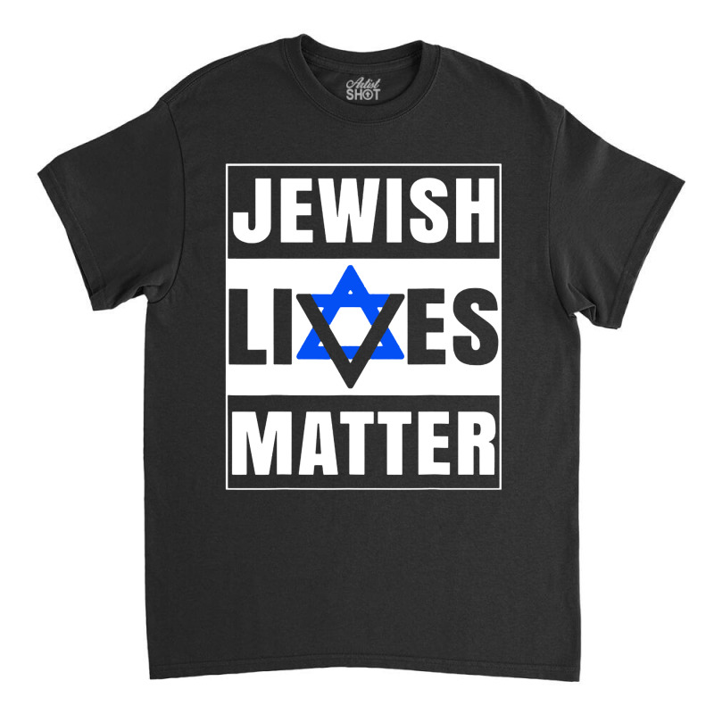 Jewish Lives Matter Shirt David Star Retro Jewish Holiday Classic T-shirt | Artistshot