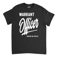 Warrant Officer Gift Funny Job Title Profession Birthday Idea Classic T-shirt | Artistshot