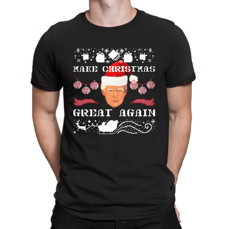 Make Christams Great Agaian Trump Gift For Trump T-shirt | Artistshot