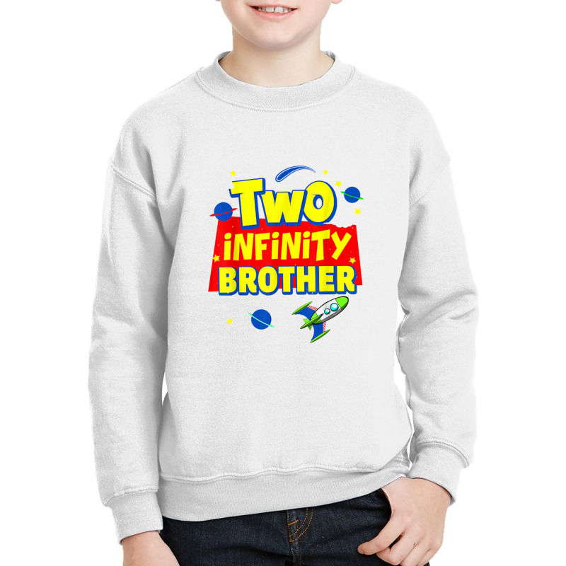 Brother Two Infinity And Beyond Birthday Decoration 2nd Bday Youth Sweatshirt by saterseim | Artistshot