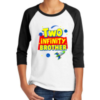 Brother Two Infinity And Beyond Birthday Decoration 2nd Bday Youth 3/4 Sleeve | Artistshot