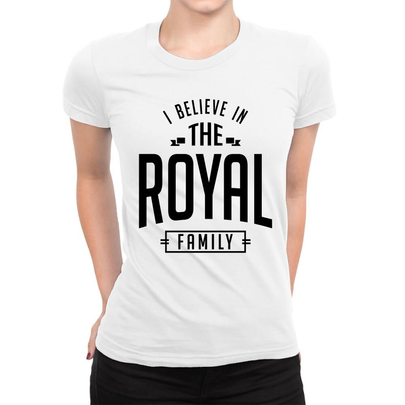 I Believe In The Royal Family Ladies Fitted T-Shirt by Ale Ceconello | Artistshot