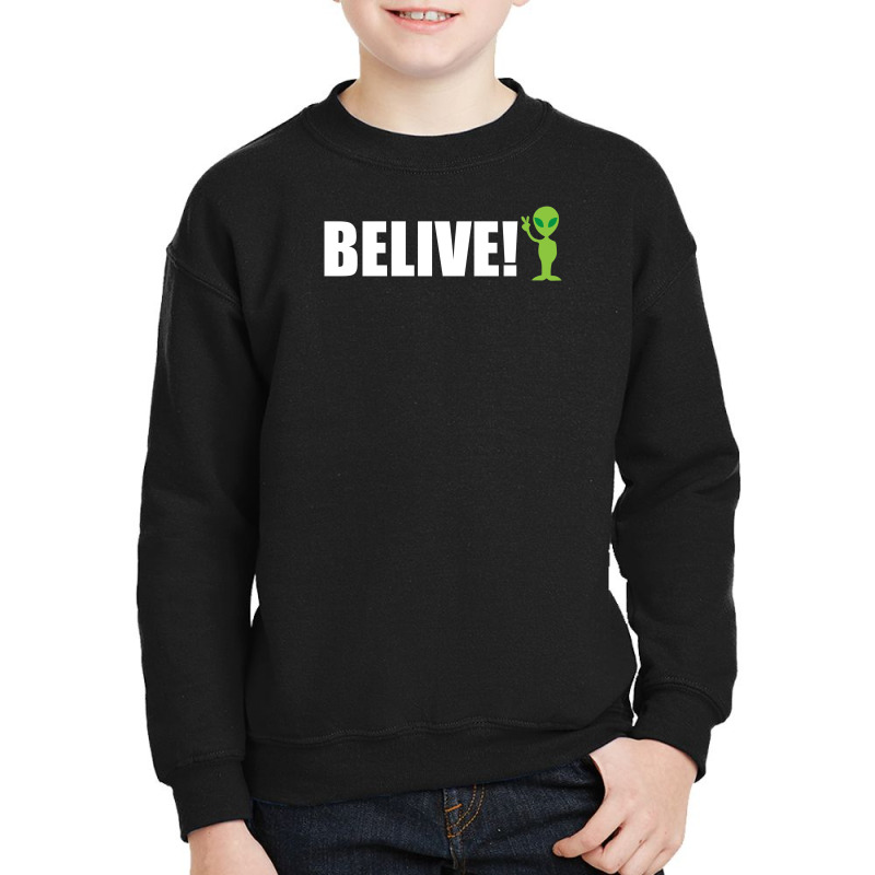 Believe Alien Youth Sweatshirt by Dony_store | Artistshot