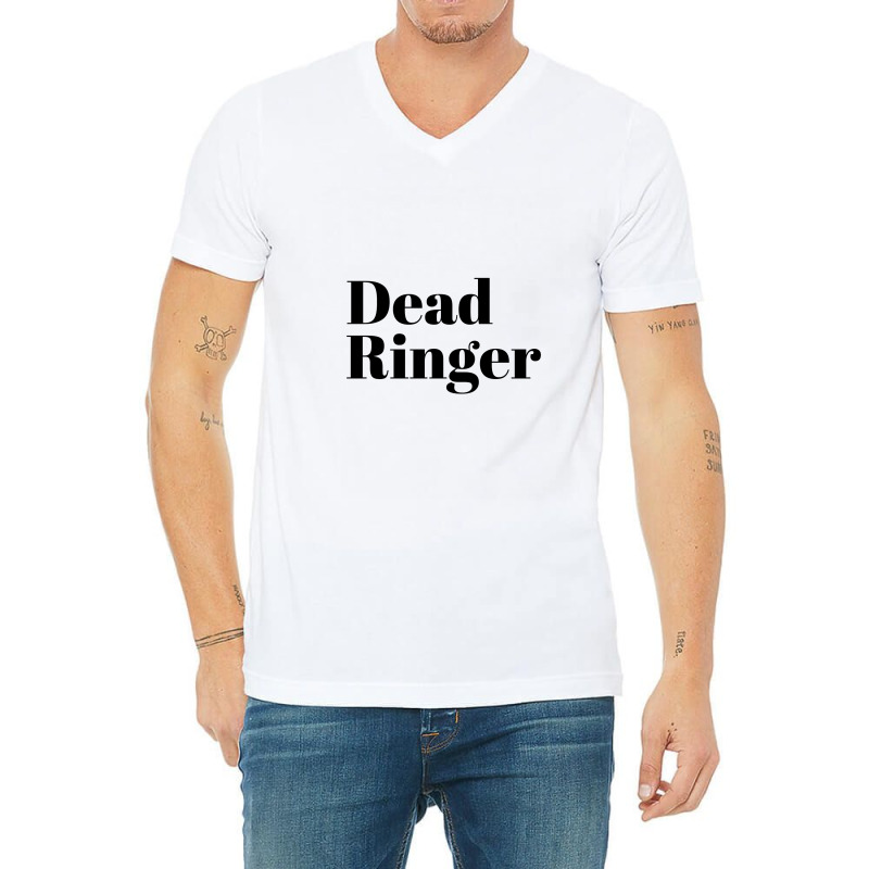 Dead Ringer V-Neck Tee by ARTMAKER79 | Artistshot