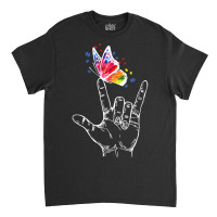 I Love You Hand Sign Language Butterfly Autism Awareness T Shirt Classic T-shirt | Artistshot