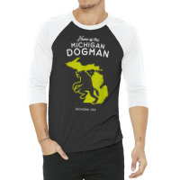 Home Of The Michigan Dogman   Mi, Usa T Shirt 3/4 Sleeve Shirt | Artistshot