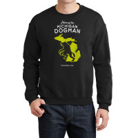 Home Of The Michigan Dogman   Mi, Usa T Shirt Crewneck Sweatshirt | Artistshot