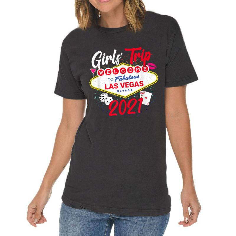 Vegas Girls Trip - Party In Las Vegas - Girls Trip 2021 Vintage T-shirt | Artistshot