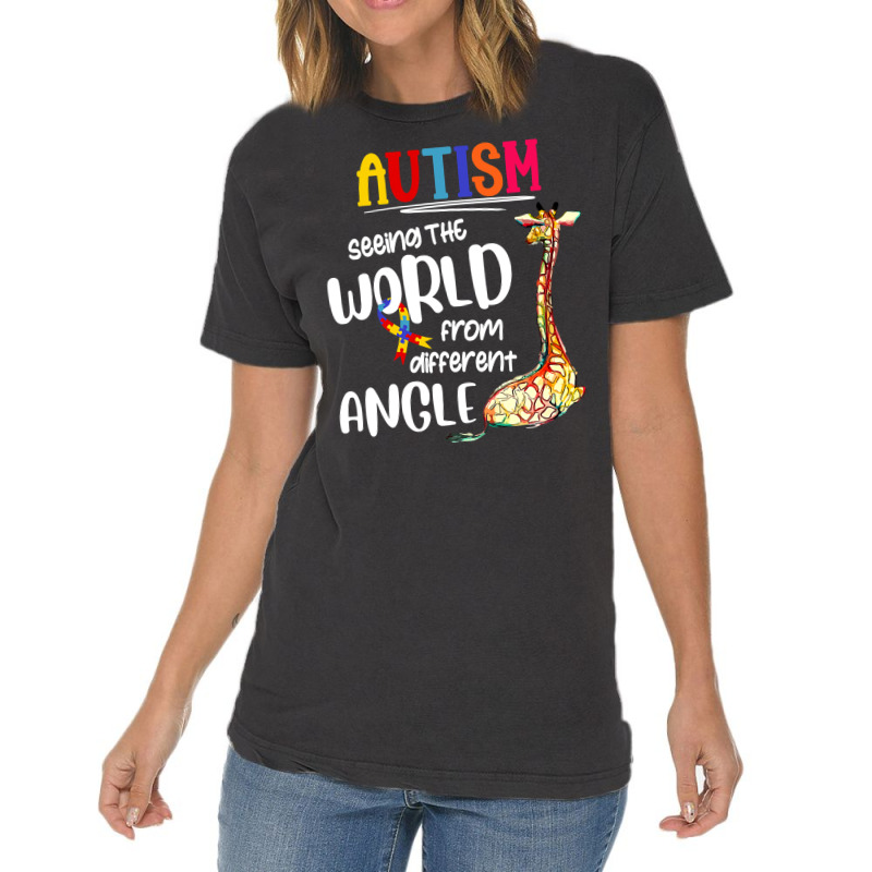 Autism Autistic Giraffe Autism Seeing The World From Different Angle 6 Vintage T-Shirt by circularflap | Artistshot