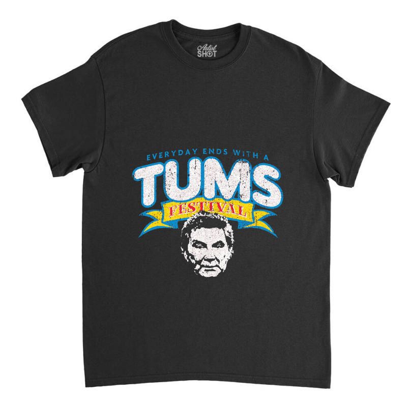 Tums Festival Classic T-shirt by saterseim | Artistshot