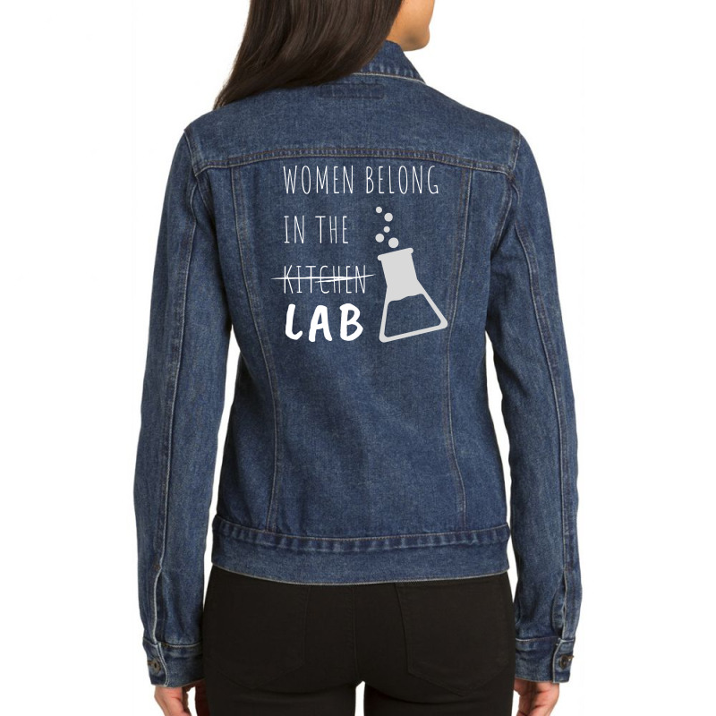 Women Belong In The Lab Female Scientist Quote Ladies Denim Jacket by Sutra Lotus Co | Artistshot