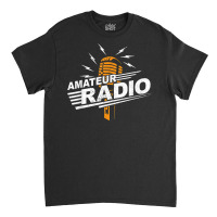 Vintage Amateur Radio Retro Ham Radio Operator T Shirt Classic T-shirt | Artistshot