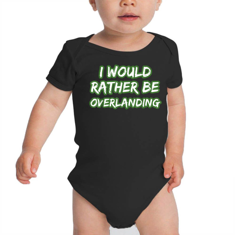 Overlanding Outdoor 4x4 Truck Gift Idea For Dad T Shirt Baby Bodysuit by LiadCotten | Artistshot