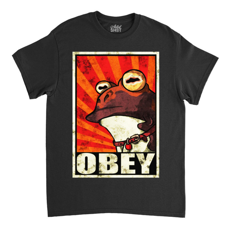 Obey The Hypnotoad Classic T-shirt | Artistshot