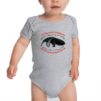 I Feel Like My Life Is Flashing By ∆ Nihilist Anteater Design Baby Bodysuit | Artistshot