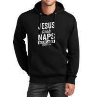 Jesus Took Naps Be Like Jesus Christian Funny Unisex Hoodie | Artistshot