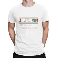 Jiu Jitsu Mom Definition Bjj Mma Jujitsu Martial Arts Women T-shirt | Artistshot