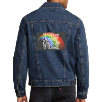 I Went Outside Once & I Died  Nihilist Meme Design Men Denim Jacket | Artistshot