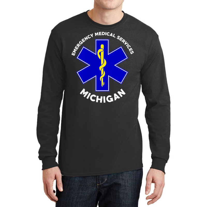 Michigan Ems Emergency Medical Services Emt Medic T Shirt Long Sleeve Shirts | Artistshot