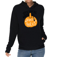 Just A Bunch Of Hocus Pocus Pumpkin Halloween Lightweight Hoodie | Artistshot