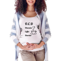 Obsessive Coffee Disorder Maternity Scoop Neck T-shirt | Artistshot