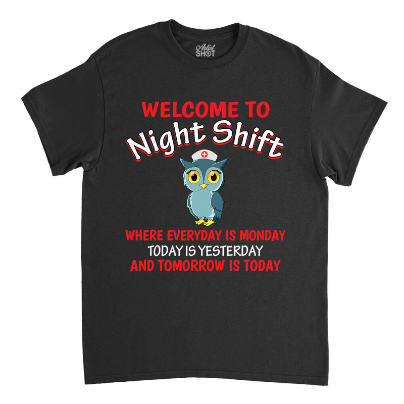 Night Shift Nurse Owls Funny Nursing Rn Lpn Cna Women T Shirt Classic T-shirt | Artistshot