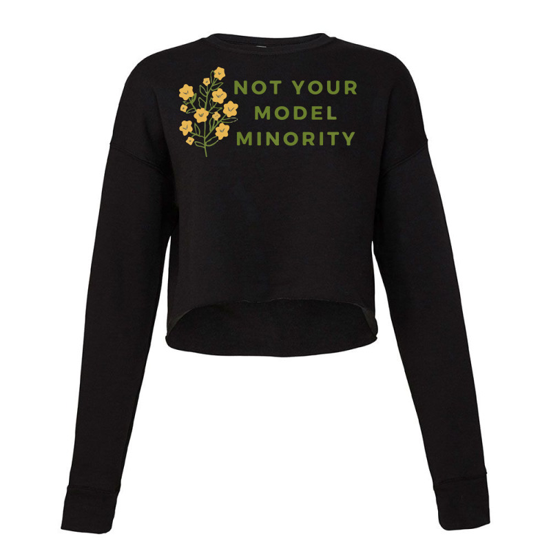 Not Your Model Minority Cropped Sweater by Samialvi | Artistshot