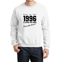 Legend 1996 Celebration Vintage Birthday Crewneck Sweatshirt | Artistshot