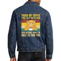 Touch My Coffee I Will Slap You So Hard Cat Men Denim Jacket | Artistshot