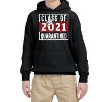 Class Of 2021 Quarantined Youth Hoodie | Artistshot