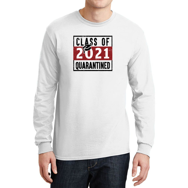 Class Of 2021 Quarantined Long Sleeve Shirts by autlu2024 | Artistshot