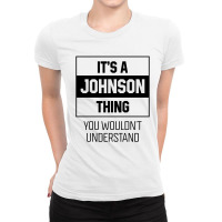 It's Johnson Thing - Family Name Gift Ladies Fitted T-shirt | Artistshot