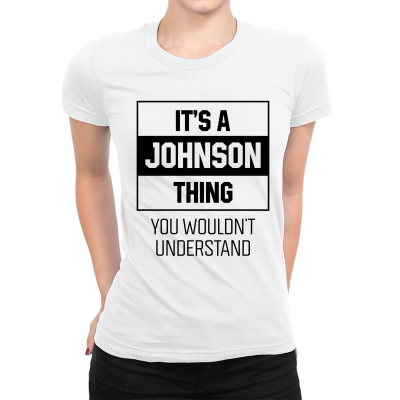 It's Johnson Thing - Family Name Gift Ladies Fitted T-Shirt by Diogo Calheiros | Artistshot