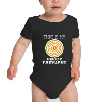 This Is My Group Therapy Shooting Target Baby Bodysuit | Artistshot