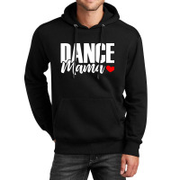 Dance Mama Unisex Hoodie | Artistshot