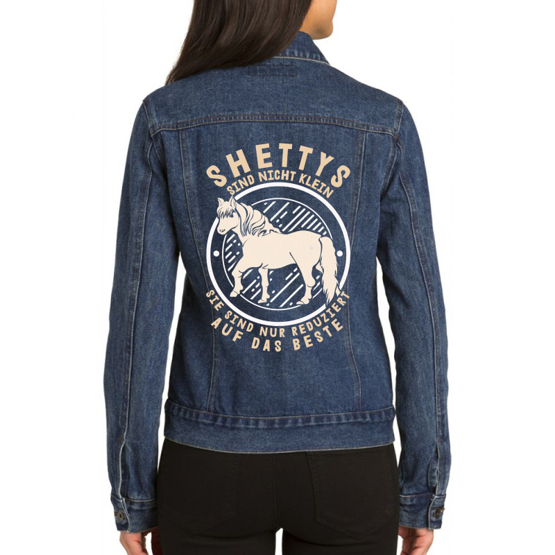 Horse Horses Equestrian Shetty Klein Shetland Pony Horse Owner Horse R Ladies Denim Jacket by circularflap | Artistshot