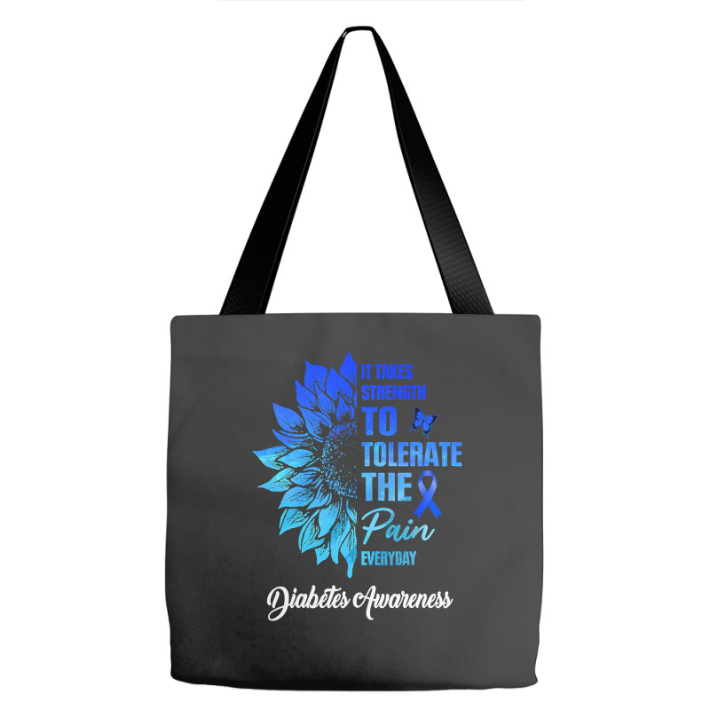 Diabetes Diabetic It Takes Strength To Tolerate The Pain 186 Diabetes Tote Bags by circularflap | Artistshot