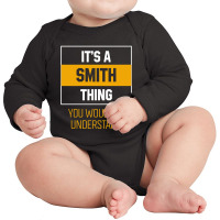 It's Smith Thing - Family Name Gift Long Sleeve Baby Bodysuit | Artistshot